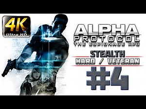 Alpha Protocol Walkthrough (4k PC) HARD / VETERAN - Part 4 - Saudi Arabia Investigate Jizan Weapon