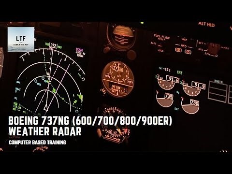 Boeing 737NG (600/700/800/900ER) - Weather Radar | Computer Based Training |