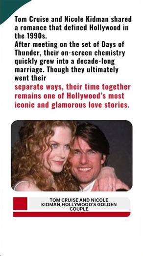 Tom Cruise and Nicole Kidman: The Rise and Fall of Hollywood’s Golden Couple