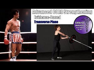 Advanced Core Strengthening [Part 3/3] | Transverse Plane