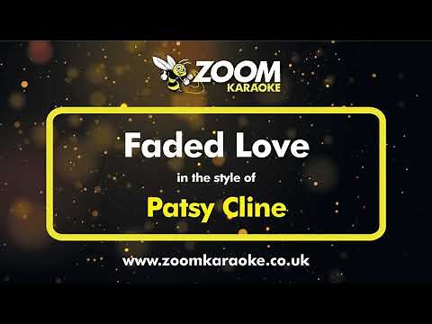 Patsy Cline - Faded Love - Karaoke Version from Zoom Karaoke