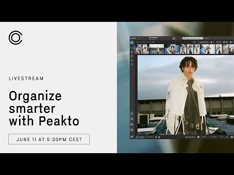 Capture One Livestream | Organise smarter with Peakto