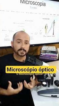 Microscópio óptico: partes e funções #enem #biologia