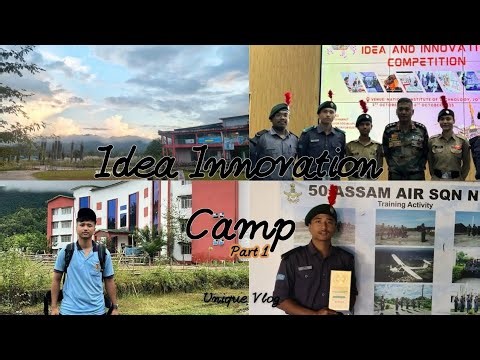 NCC NER Idea and Innovation Camp ♥️ | what happens in Idea and Innovation Camp PART-1