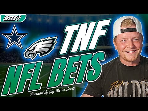 Cowboys vs Eagles Thursday Night Football Picks | FREE NFL Bets, Predictions, and Player Props!