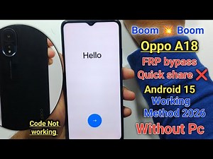 Oppo A18 Frp Bypass 2026 || Oppo A18 Frp Unlock Android 15 Without PC || Code Not open Quick Share ❌