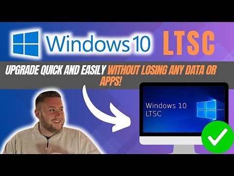 Switch to Windows 10 LTSC WITHOUT losing ANY DATA !