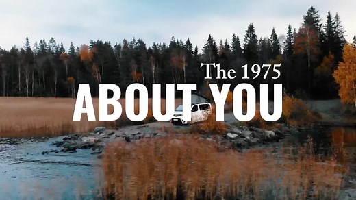 The 1975 - About You (Lyrics) | Music Video Edit