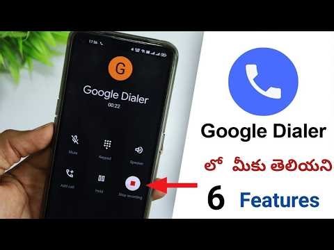 Google Dialer లో మీకు తెలియని 6 Hidden Features | Google Dialer Call recording Option, Telugutechpro