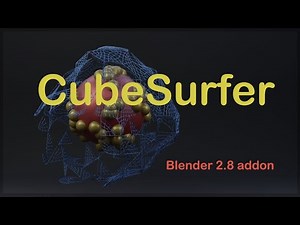 CubeSurfer Addon - Blender 2.8x