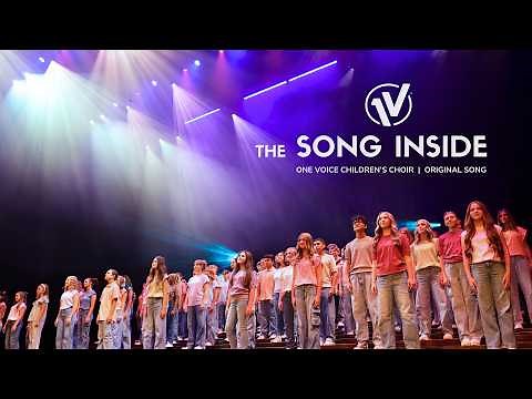 The Song Inside | One Voice Children's Choir [Official Video]