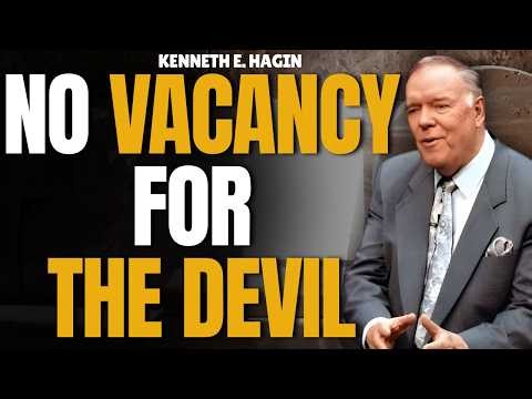 Kenneth E. Hagin: QUIT GIVING THE DEVIL A CHAIR | TAKE YOUR SEAT