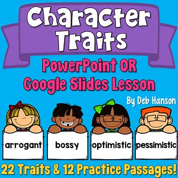 Character Traits PowerPoint | Infer with Actions, Dialogue, & Feelings | ELA