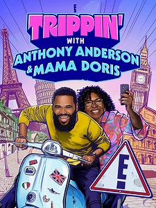 Trippin' With Anthony Anderson and Mama Doris