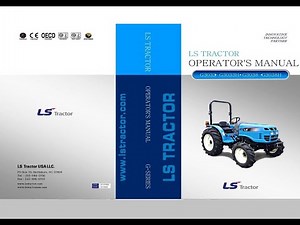LS tractor G3033, G3033H, G3038 and G3038H. Manual.