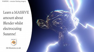 Learn a MASSIVE amount about Blender whilst electrocuting Suzanne!