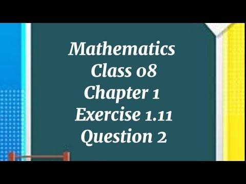 Class 8 maths unit 1 exercise 1.11 question 2 #maths #exam #easy #tricks #learn #method #fast