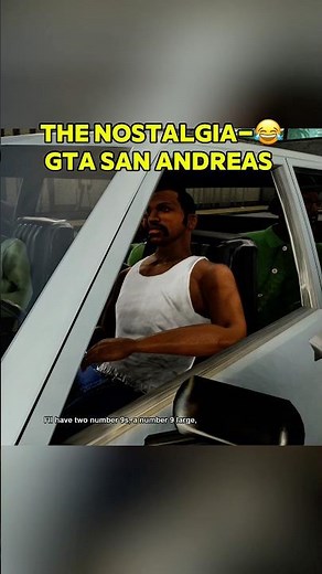 The Nostalgia- GTA San Andreas 😂❤️