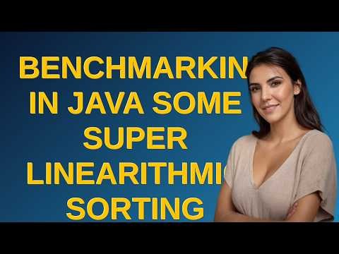 Codereview: Benchmarking in Java some super linearithmic sorting algorithms