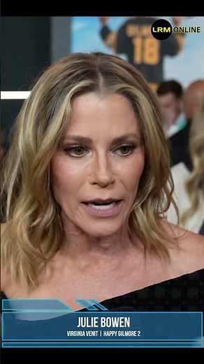 Julie Bowen on Rabid Adam Sandler Fans at Happy Gilmore 2 Premiere