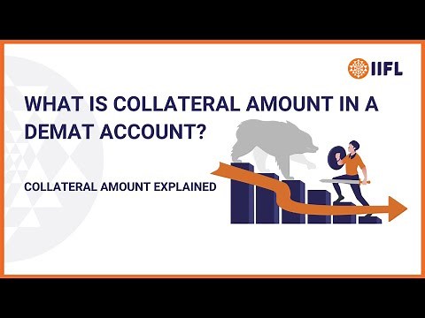 What is Collateral Amount in a Demat Account | Collateral Amount Explained | IIFL Securities
