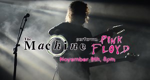 The Machine - Pink Floyd Tribute