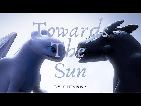 「 ✦ How to Train Your Dragon AMV ✦ 」– Trilogy《 Towards The Sun 》