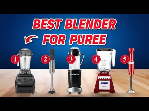 Best Blender for Puree: Top 5 Picks for Smooth Results