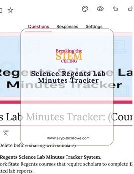 Science Regents Lab Minutes Tracker | Google Form - Sheets and Certificates