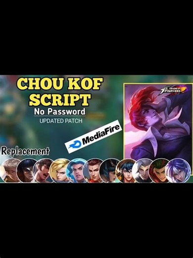 KOF Chou No Password Script Replacement Media Fire ( #mlbb #mobilelegends )