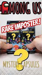🤩FOUND RARE IMPOSTER!!👻 Among Us MYSTERY CAPSULES