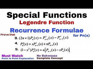 35. Recurrence Formulae for Legendre Polynomial | Proof#3, #4 & #5 | Most Important