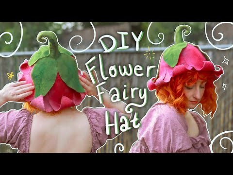 🌷 Making the Flower Fairy Hat of My DREAMS Out of Craft Felt! - Fairycore DIY Cosplay Project 🧚‍♀️