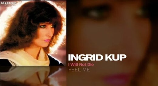 Ingrid Kup - I Will Not Die