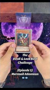 Droll & Lock Bird Vs Yu-Gi-Oh! Decks Episode 1: Mermail Atlantean🐐