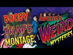 Archie's Weird Mysteries FULL SERIES Booby Traps Montage (Music Video)
