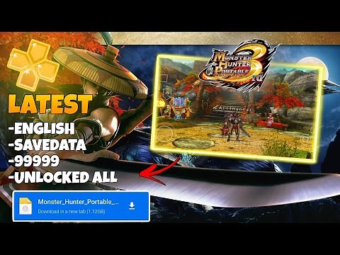 MONSTER HUNTER PORTABLE 3RD | PPSSPP [ENGLISH] TUTORIAL DOWNLOAD ON MOBILE PHONE 2025