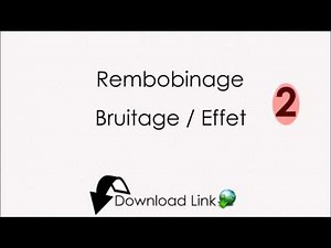 Effet Rembobinage (2) Bruitage téléchargeable !