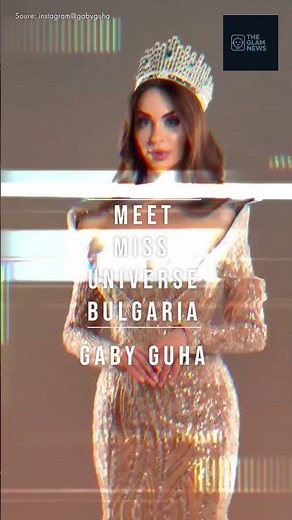 Miss Universe Bulgaria 2025 - Bulgaria’s Gaby Guha Stuns the World #RoadToMissUniverse