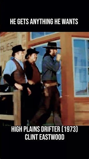 DRIFTER (CLINT EASTWOOD) GETS ANYTHING HE WANTS | High Plains Drifter #spaghettiwestern