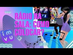 How to put radio in imvu room