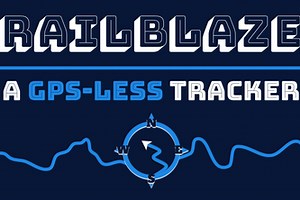 Trailblazer - GPS-less Tracker