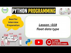 Lesson 019 | Python Programming | float data type