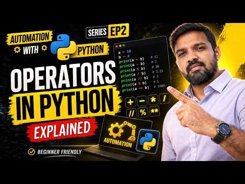 Operators in Python | Automation with Python Ep 2 | Hindi + English Beginner Guide