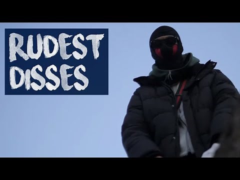 RUDEST DISSES IN UK DRILL (PART 11)
