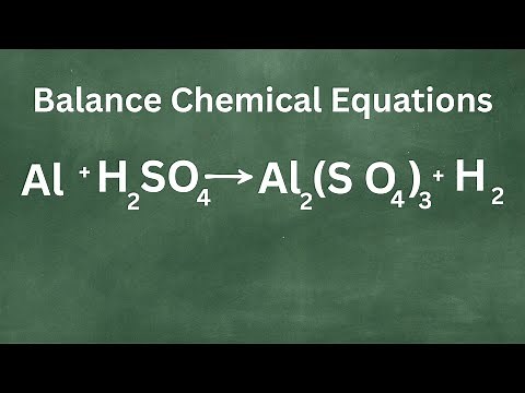 Balancing Chemical Equations: Al +H₂SO₄ → Al₂(SO₄)₃ + H₂ | Step-by-Step Tutorial