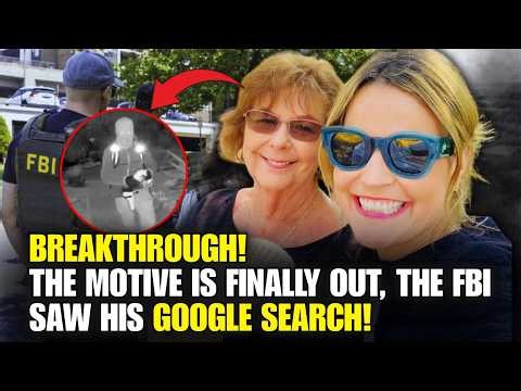 The Motive Is FINALLY Out! The FBI Saw His Google Searches And... | Nancy Guthrie