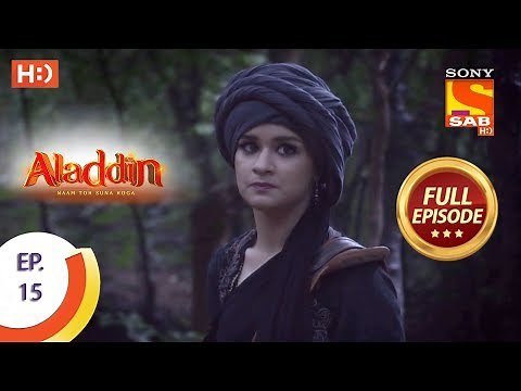Aladdin - Ep 15 - Full Episode - 10th September, 2018