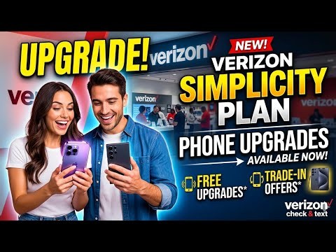 Verizon Simplicity Plan: Phone Upgrade Options Explained