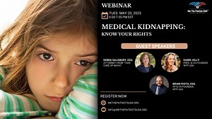 Medical Kidnapping: Know Your Rights